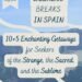 Long Weekend Breaks in Spain - destination guide crafted by art historian