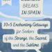 Long Weekend Breaks in Spain - destination guide crafted by art historian