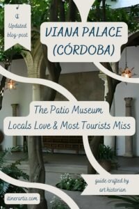 Viana Palace (CĂłrdoba) Spain - destination guide crafted by art historian