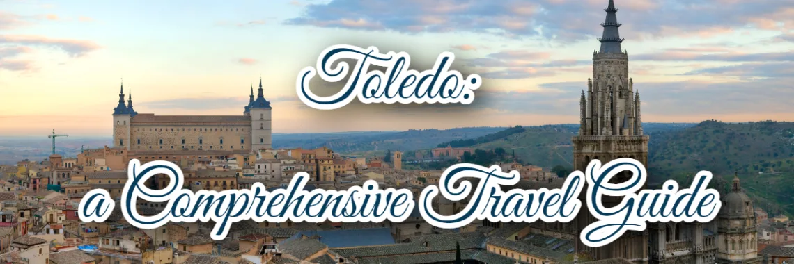 visit toledo travel guide