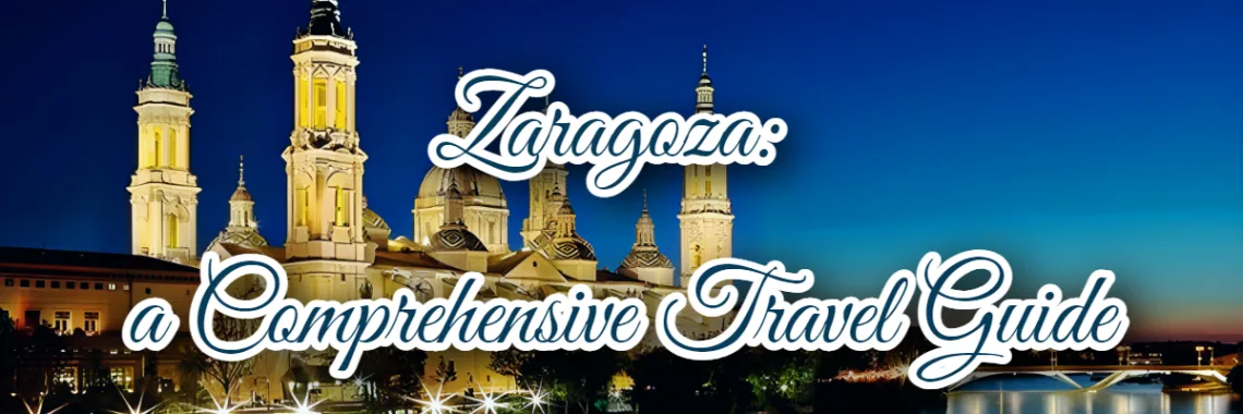 zaragoza travel guide