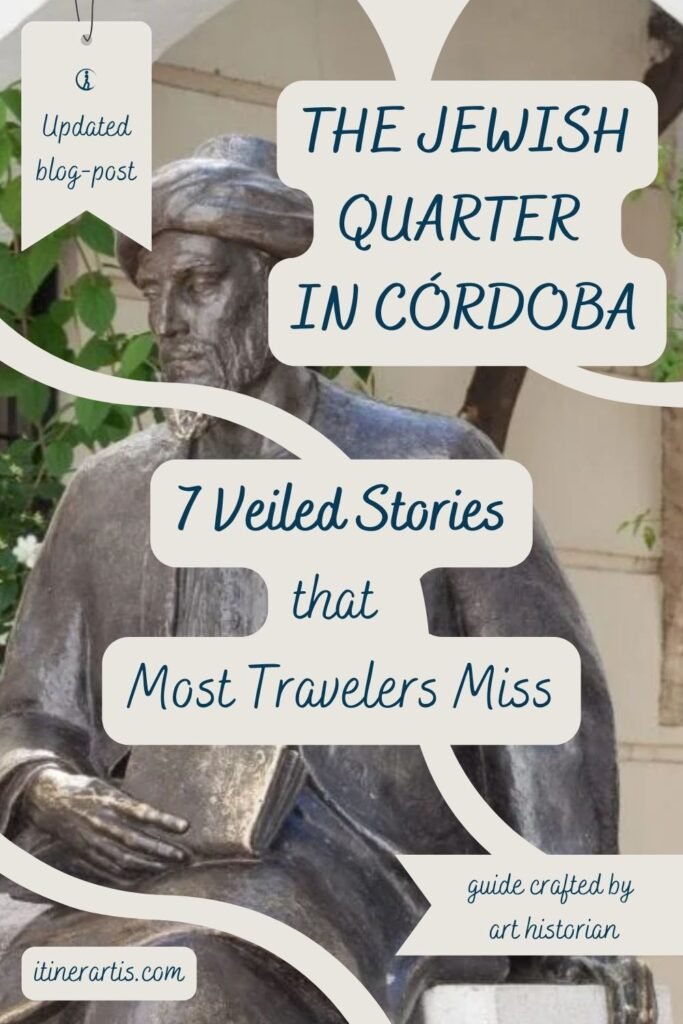 the Jewish Quarter in Córdoba- destination guide crafted by art historian