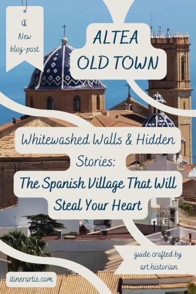 Altea Old Town - destination guide crafted by art historian