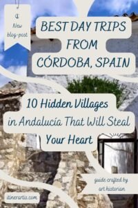 Best Day Trips from CĂłrdoba, Spain - destination guide crafted by art historian