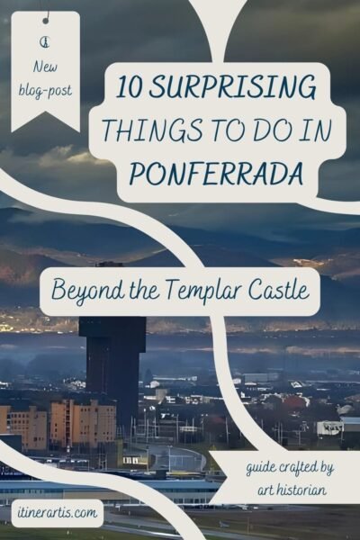A scenic view of Ponferrada, Spain, showcasing its historic charm beyond the famous Templar Castle. Discover hidden gems, cultural sites, and unique experiences that most tourists overlook.