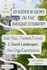 10 Hidden Gems in the Basque Country - destination guide crafted by art historian