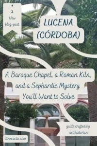Lucena (Córdoba) Spain - destination guide crafted by art historian